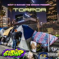 Fatlip - Sccit & Siavash The Grouch Present​.​.​. Torpor