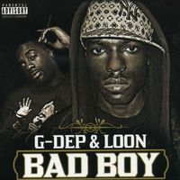 G. Dep & Loon - Bad Boy