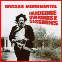 Drasar Monumental - Hardcore Overdose Sessions [Streaming Version]