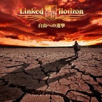 Linked Horizon - 自由への進撃 [Jiyuu e no Shingeki]