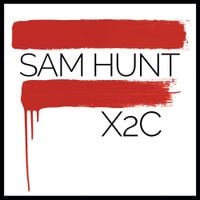 Sam Hunt - X2C