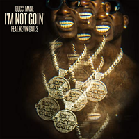 Gucci Mane - I'm Not Goin'