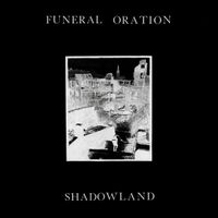 Funeral Oration - Shadowland