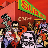 Subcircus - Carousel