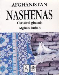 Nashenas - Afghanistan: Classical Ghazals