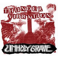 Unholy Grave - Thunder Vibration
