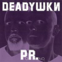 Deadушки - P₀R.ɴo