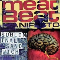 Meat Beat Manifesto - Subliminal Sandwich