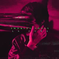 Smoking Souls - La cura