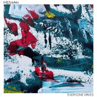 Mentah - Everyone Hates