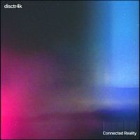 disctr4k - Connected Reality