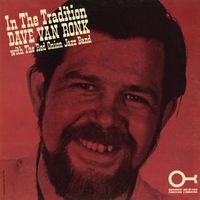 Dave Van Ronk - In the Tradition