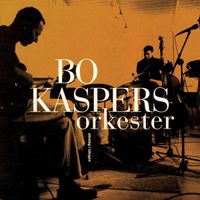 Bo Kaspers Orkester - S&ouml;ndag I S&auml;ngen