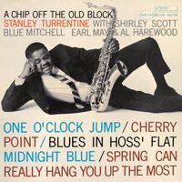 Stanley Turrentine - A Chip Off the Old Block