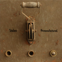 Stolen - Remanufactured.