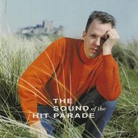 The Hit Parade - The Sound Of The Hit Parade