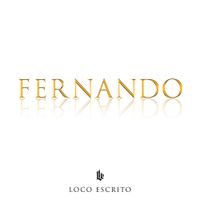 Loco Escrito - Fernando