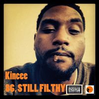 Kincee Babyface Pearlis - 86 Still Filthy
