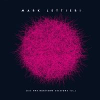 Mark Lettieri - Deep: The Baritone Sessions Vol. 2