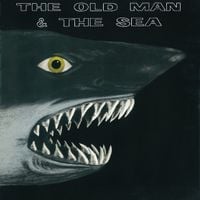 The Old Man And The Sea - The Old Man And The Sea