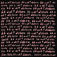 San Holo - bb u ok? deluxe