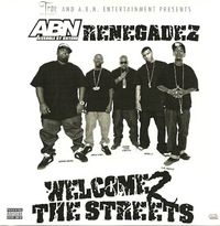 ABN Renegadez - Welcome 2 the Streets