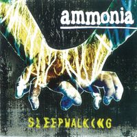 Ammonia - Sleepwalking