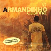 Armandinho - Casinha