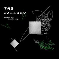 疯医（The Fallacy） - Above The Neck，Below The Bridge