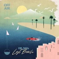Oh No - OFFAIR: Dr. No&rsquo;s Lost Beach
