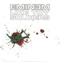 Eminem - Like Toy Soldiers