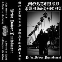Mortuary Punishment - Pride​.​Power​.​Punishment