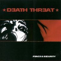 Death Threat - Peace & Security