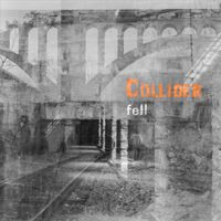 Collider - Fell