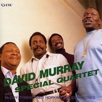 David Murray - Special Quartet