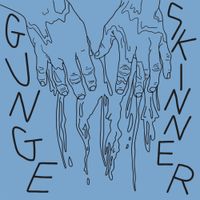 Skinner - Gunge
