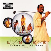 Luke - Changin' the Game
