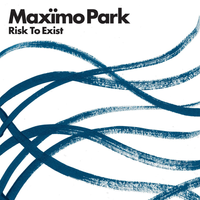 Max&iuml;mo Park - Risk to Exist