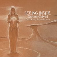 Steve Roach & Serena Gabriel - Seeing Inside