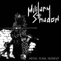 Military Shadow - Metal Punk Ironfist