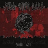 Pull Your Card - Seein' Red