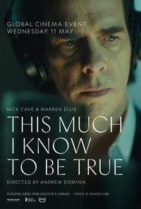 Nick Cave - This Much I Know to Be True