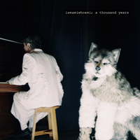 iamamiwhoami - ​a thousand years