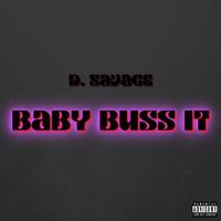 D. Savage - Baby Buss It