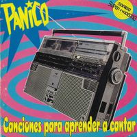 Panico - Canciones para Aprender a Cantar