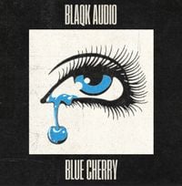 Blaqk Audio - Blue Cherry