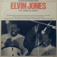 Elvin Jones - The Prime Element