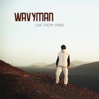 Ares - Wavyman - Live From Mars