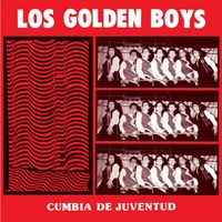 Los Golden Boys - Cumbia De Juventud