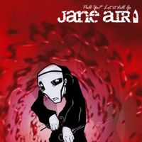 Jane Air - Pull Ya? Let it doll Go